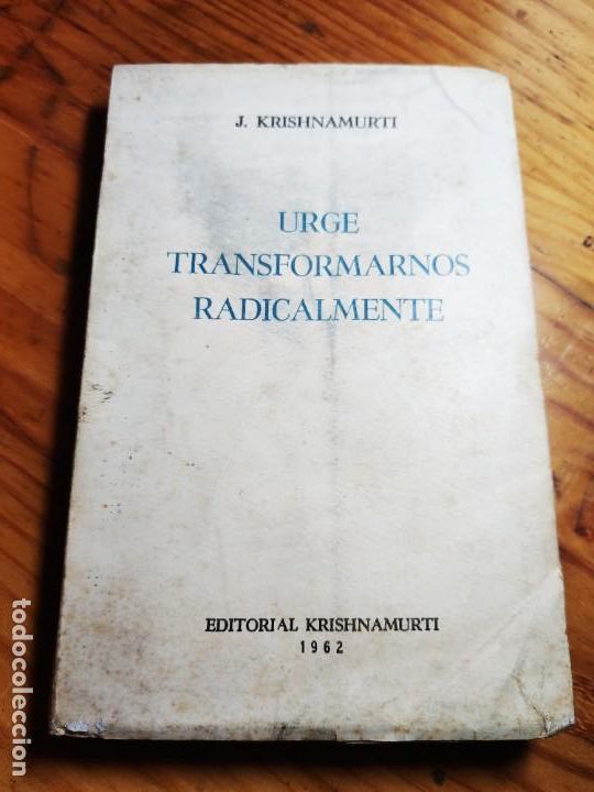 Libros de segunda mano: Krishnamurti - Urge transformarnos radicalmente 1962 - Foto 1