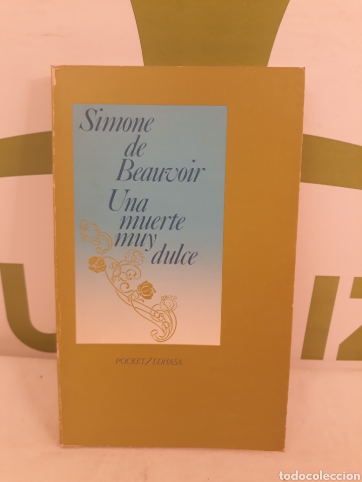 Libros de segunda mano: Simone de beauvoir.Una muerte muy dulce.Edhasa. - Foto 1