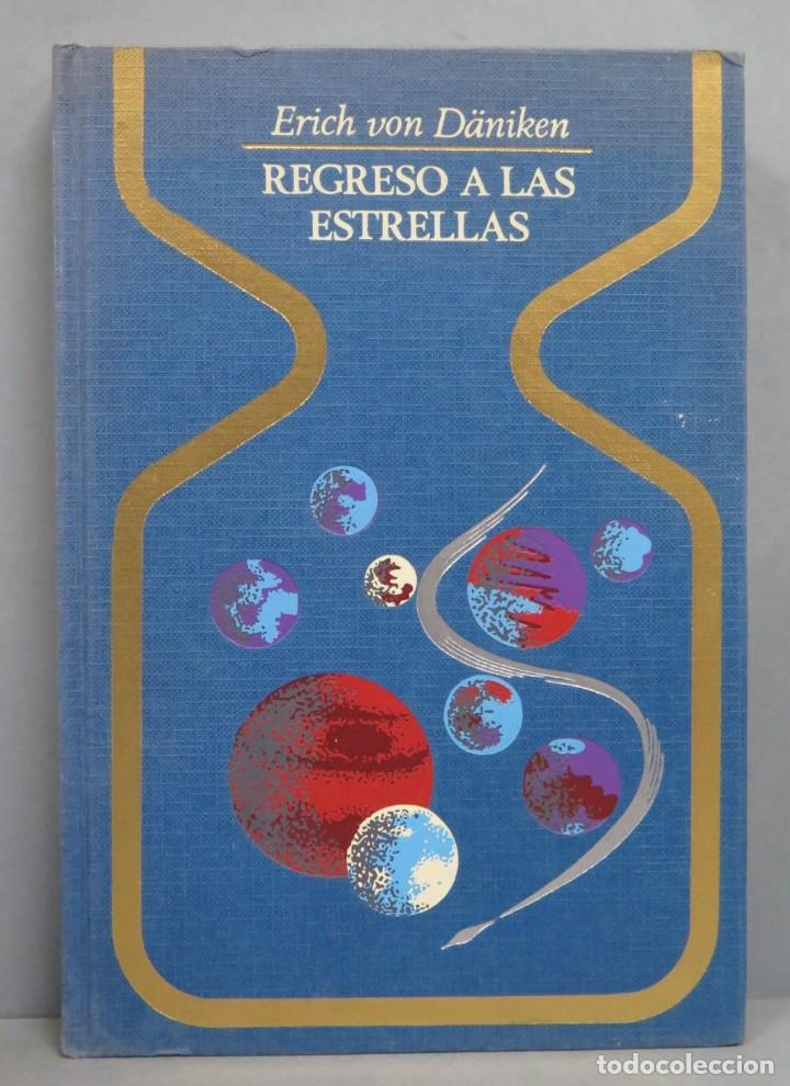 Libros de segunda mano: REGRESO A LAS ESTRELLAS. VON DANIKEN - Foto 1