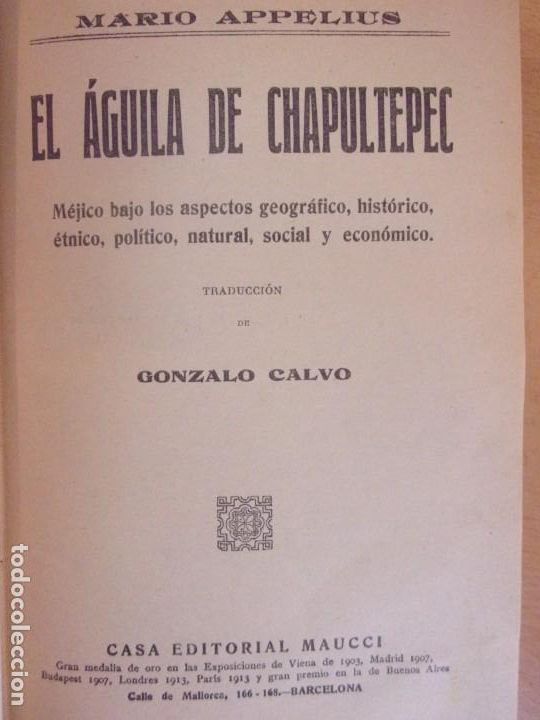 Libros de segunda mano: EL AGUILA DE CHAPULTEPEC / MARIO APPELIUS / EDITORIAL MAUCCI - Foto 2