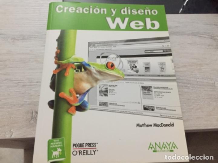 Libros de segunda mano: Creaci&oacute;n y dise&ntilde;o web. Matthew MacDonald - Foto 1