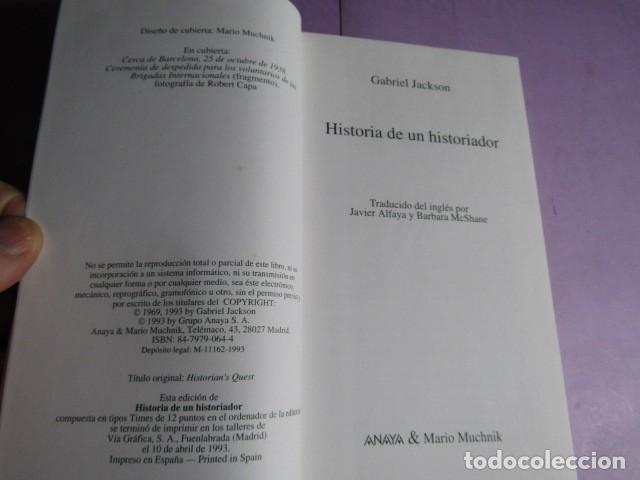 Libros de segunda mano: HISTORIA DE UN HISTORIADOR; JACKSON, Gabriel - Foto 3