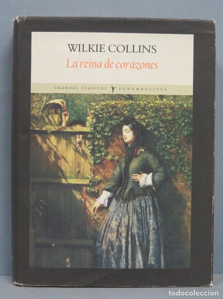 Libros de segunda mano: 2006.- LA REINA DE CORAZONES. WILKIE COLLINS - Foto 1