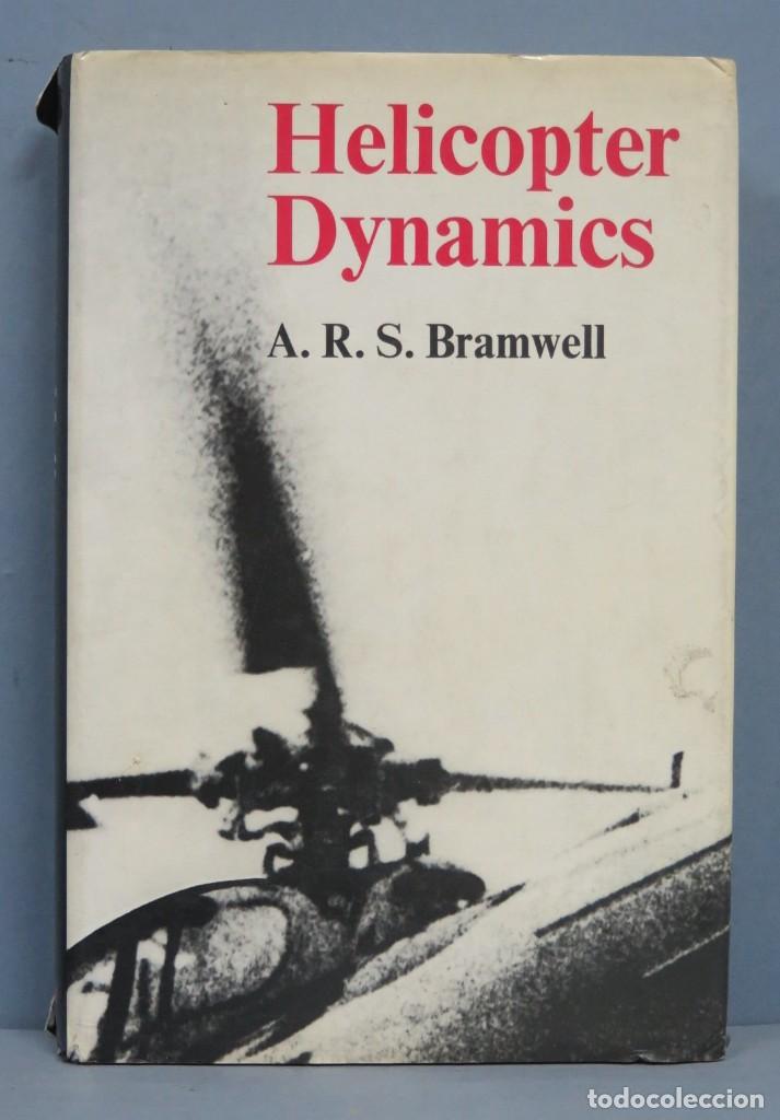 Libros de segunda mano: HELICOPTER DYNAMICS. BRAMWELL - Foto 1