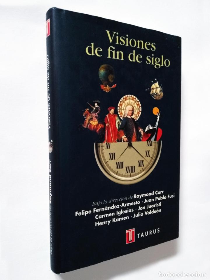 Libros de segunda mano: Visiones de fin de siglo | VV.AA. | Taurus 1999 - Foto 1
