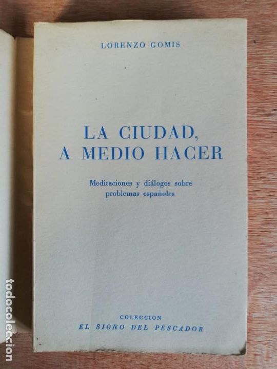 Libros de segunda mano: La ciudad a medio hacer. Lorenzo Gomis - Foto 2