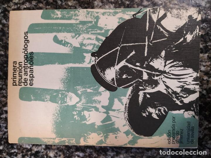 Libros de segunda mano: Primera reuni&oacute;n de antropologos espa&ntilde;oles