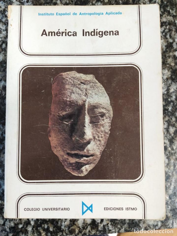 Libros de segunda mano: America Indigena:   Las Raices de America