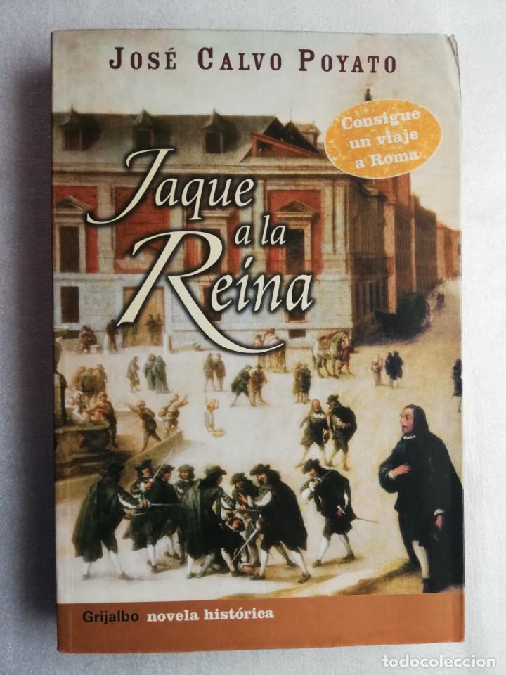 Libros de segunda mano: JAQUE MATE A LA REINA JOSE CALVO POYATO - Foto 1