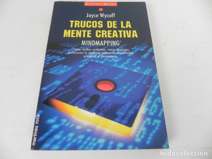Libros de segunda mano: TRUCOS DE LA MENTE CREATIVA (JOYCE WYCOFF) MARTINEZ ROCA-1994 - Foto 2
