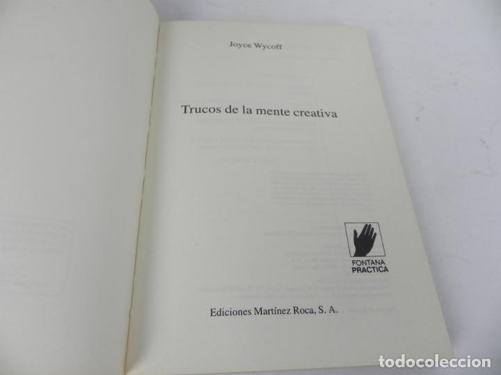 Libros de segunda mano: TRUCOS DE LA MENTE CREATIVA (JOYCE WYCOFF) MARTINEZ ROCA-1994 - Foto 3