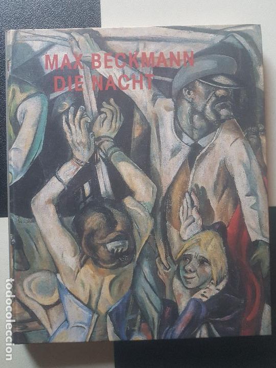 Libros de segunda mano: Max Beckmann: Die Nacht by KRUSZYNSKI ANETTE -CATALOGO - Foto 1