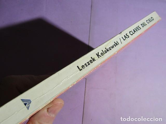 Libros de segunda mano: LAS CLAVES DEL CIELO; KOLAKOWSKI, Leszek - Foto 2