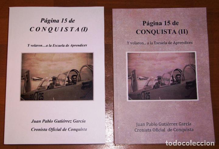 Libri di seconda mano: P&Aacute;GINA 15 DE CONQUISTA : Y volaron... a la Escuela de Aprendices (2 vol.) / Juan Pablo Guti&eacute;rrez...