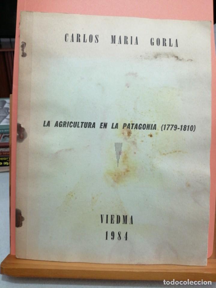 Gebrauchte B&uuml;cher: La agricultura en la Patagonia (1779-1810)