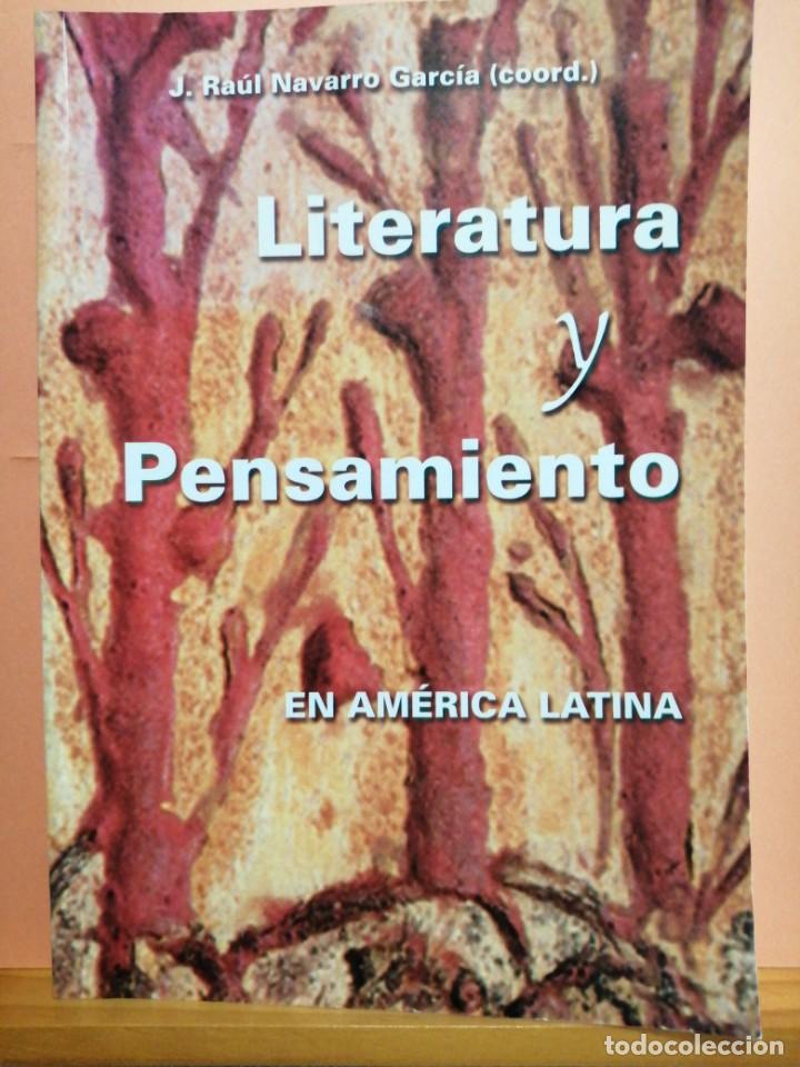 Livros em segunda m&atilde;o: Literatura y pensamiento en Am&eacute;rica Latina. Jes&uacute;s Ra&uacute;l Navarro Garc&iacute;a