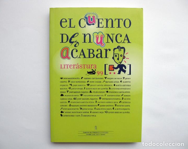 Libros de segunda mano: El cuento de nunca acabar. Liter&aacute;stura 99 - Foto 1