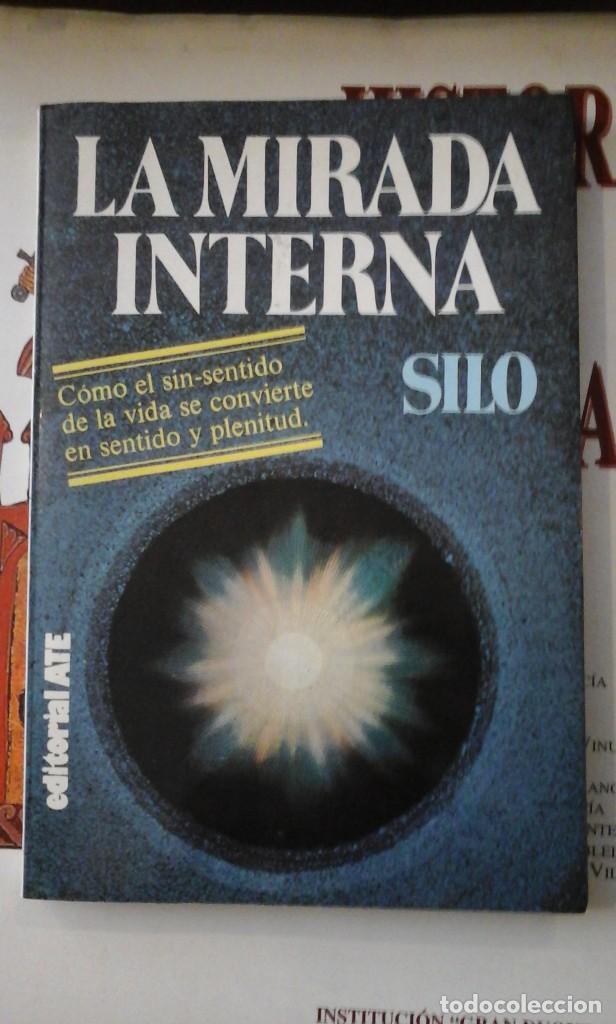 Libros de segunda mano: Silo: LA MIRADA INTERNA (Barcelona, 1979) - Foto 1