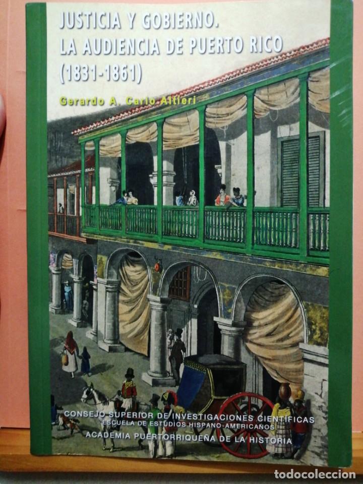 Gebrauchte B&uuml;cher: Justicia y gobierno. La audiencia de Puerto Rico (1831-1861)