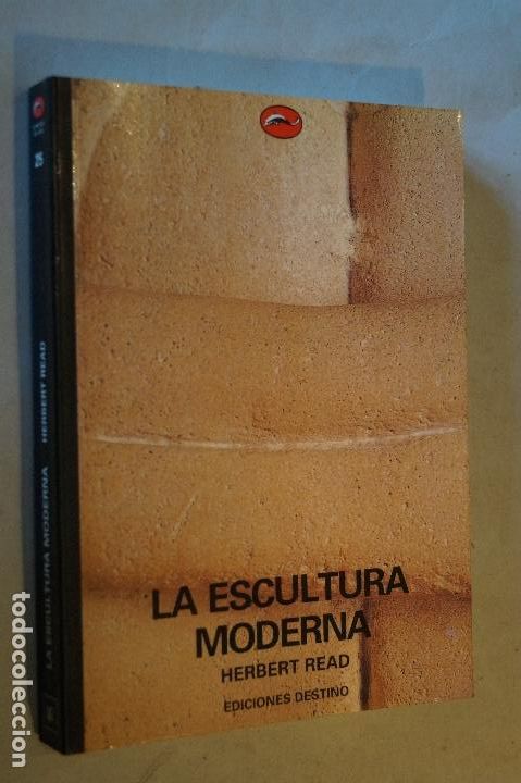 Libros de segunda mano: LA ESCULTURA MODERNA. HERBERT READ. - Foto 1