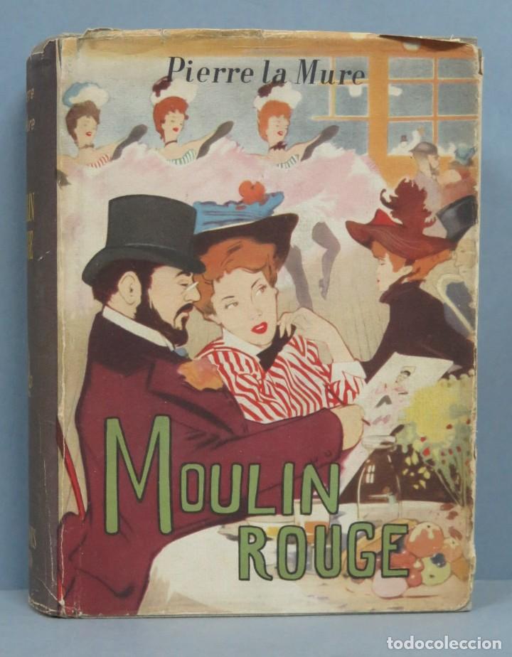 Libros de segunda mano: MOULIN ROUGE. PIERRE LA MURE. EDITORIAL EXITO - Foto 1