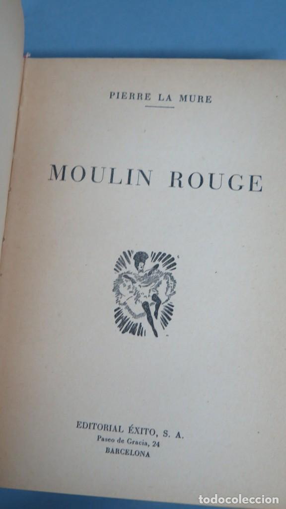 Libros de segunda mano: MOULIN ROUGE. PIERRE LA MURE. EDITORIAL EXITO - Foto 3