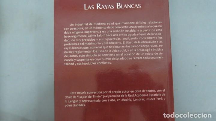 Libros de segunda mano: LAS RAYAS BLANCAS. JAIME SALOM. CON DEDICATORIA AUTOGRAFA AUTOR - Foto 3