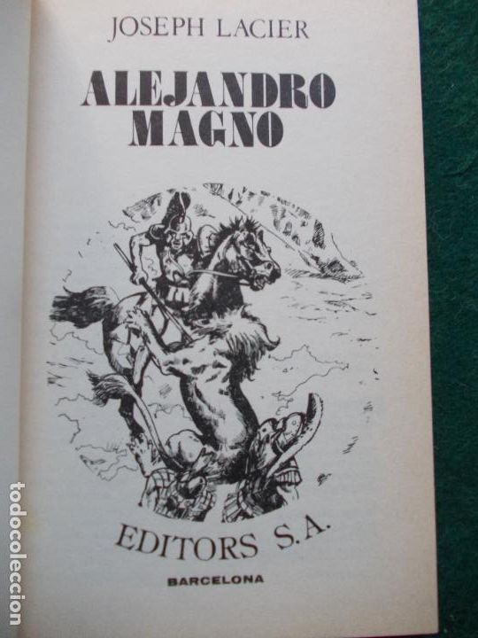 Libros de segunda mano: ALEJANDRO MAGNO JOSEPH LACIER EDITORS S.A. - Foto 2