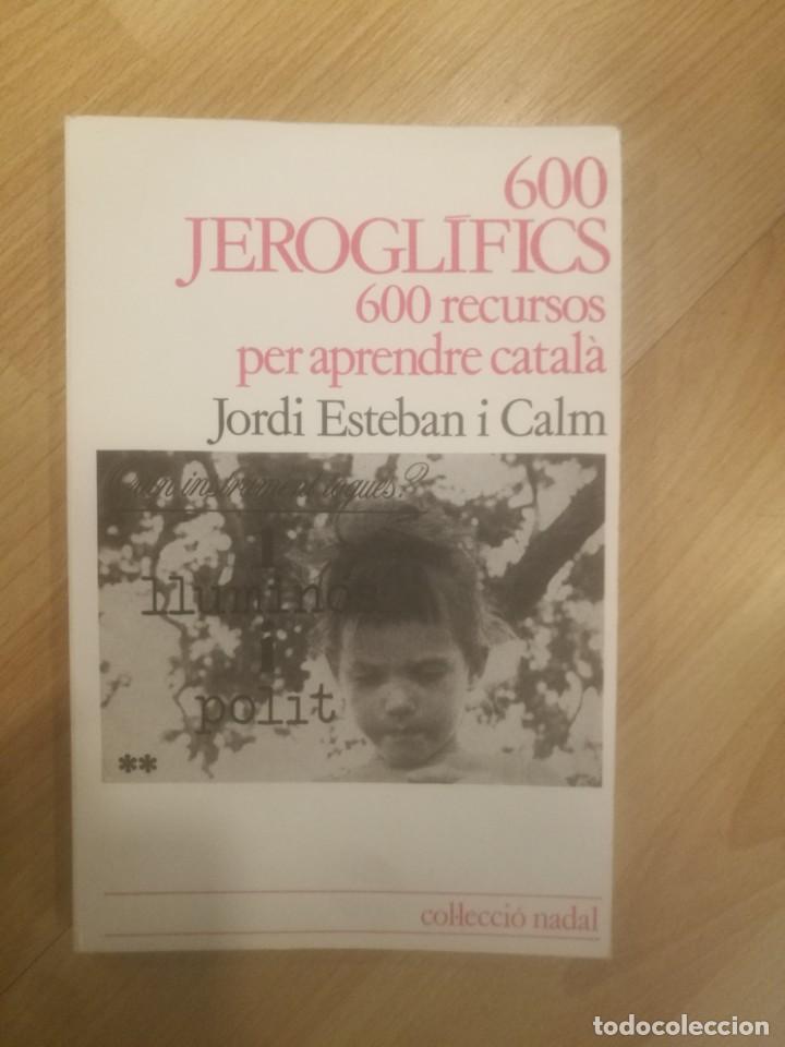 Libros de segunda mano: '600 jerogl&iacute;fics. 600 recursos per aprendre catal&agrave;'. Jordi Esteban i Calm