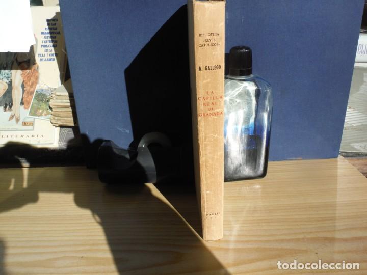 Libros de segunda mano: GALLEGO Y BURIN, Antonio. - LA CAPILLA REAL DE GRANADA - Foto 3