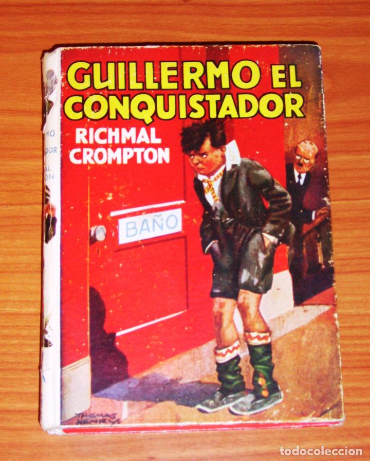 Libros de segunda mano: CROMPTON, Richmal. Guillermo, el conquistador = (William the Conqueror) (Aventuras de Guillermo ; 6) - Foto 1