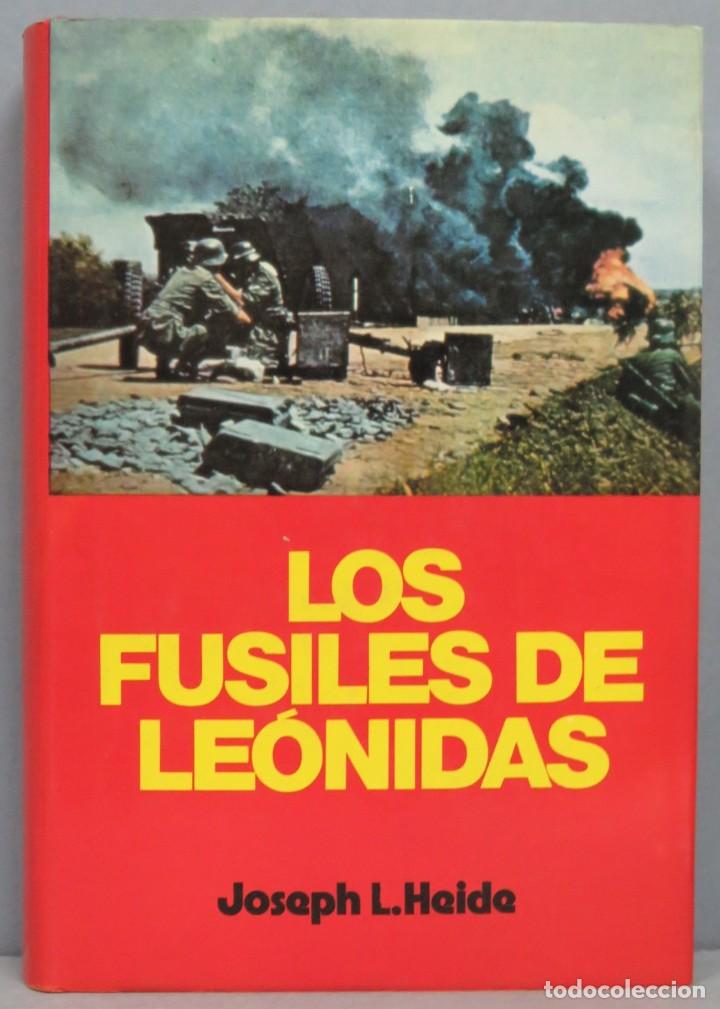 Livres d'occasion: 1979.- LOS FUSILES DE LEONIDAD. L. HELDA