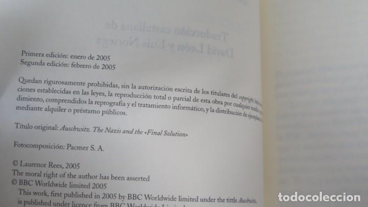 Libros de segunda mano: 2005.- AUSCHWITZ. LOS NAZIS Y LA &acute;SOLUCI&Oacute;N FINAL&acute;. LAURENCE REES - Foto 2