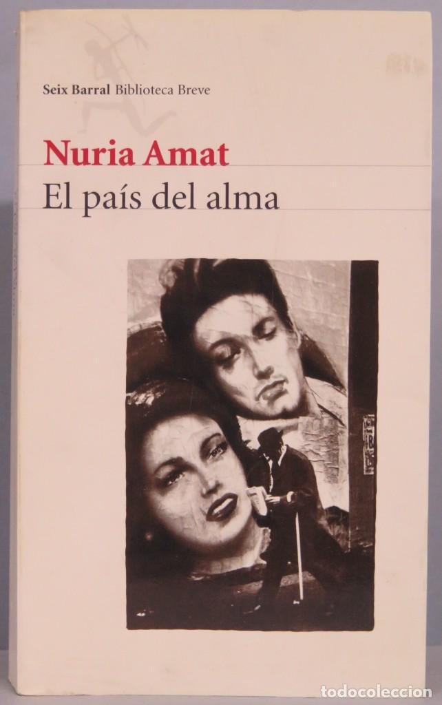 Libros de segunda mano: 1999.- EL PAIS DE ALMA. AMAT - Foto 1