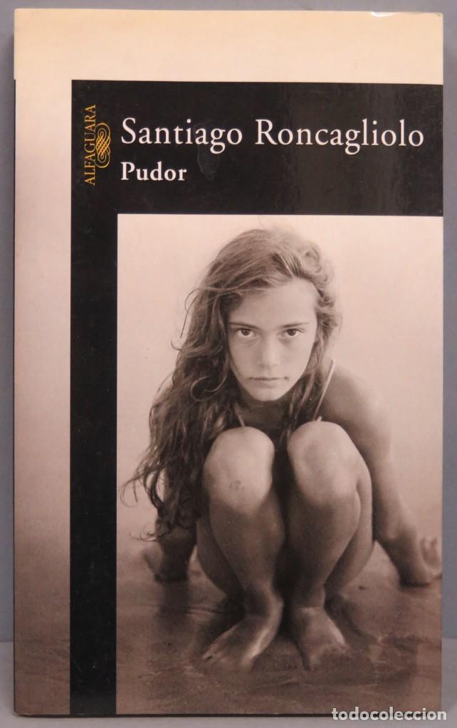 Libros de segunda mano: 2004.- PUDOT. SANTIAGO RONCAGLIOLO - Foto 1