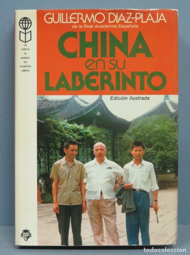 Libros de segunda mano: CHINA EN SU LABERINTO. GUILLERMO DIAZ PLAJA - Foto 1
