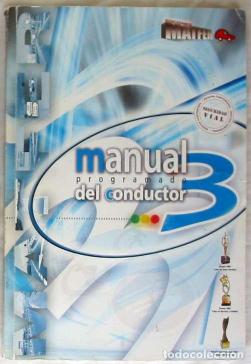 Libros de segunda mano: MANUAL PROGRAMADO DEL CONDUCTOR - ED. MATFER 2008 - VER INDICE - Foto 1