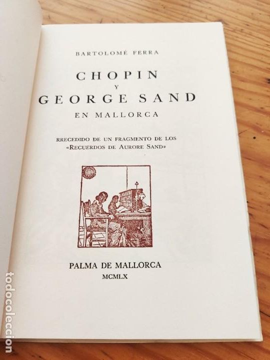 Libros de segunda mano: Chopin y George Sand en Mallorca - Ferra, Bartolom&eacute; - Foto 3