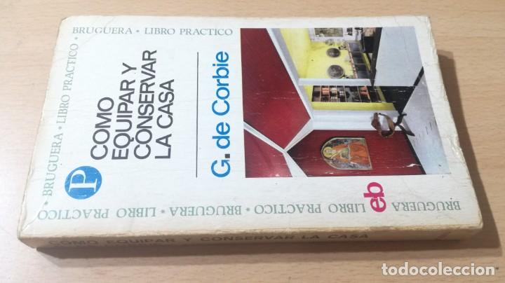 Libros de segunda mano: COMO EQUIPAR Y CONSERVAR LA CASA TXT 80 -  HOGAR LABORES MUJER MODA - Foto 1
