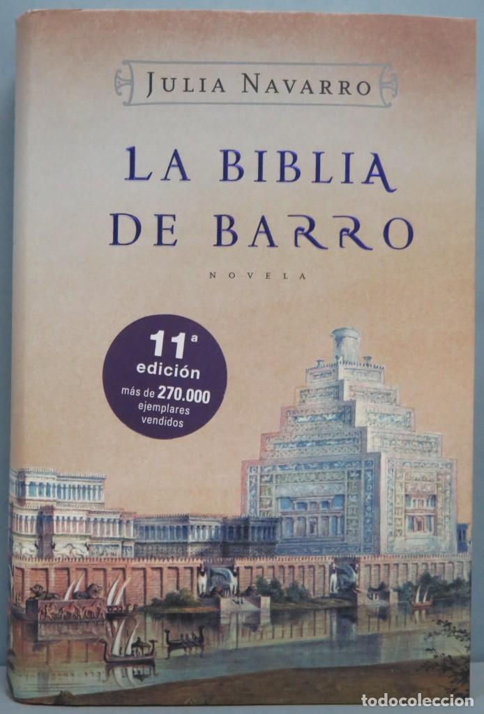 Libros de segunda mano: LA BIBLIA DE BARRO. JULIA NAVARRO - Foto 1