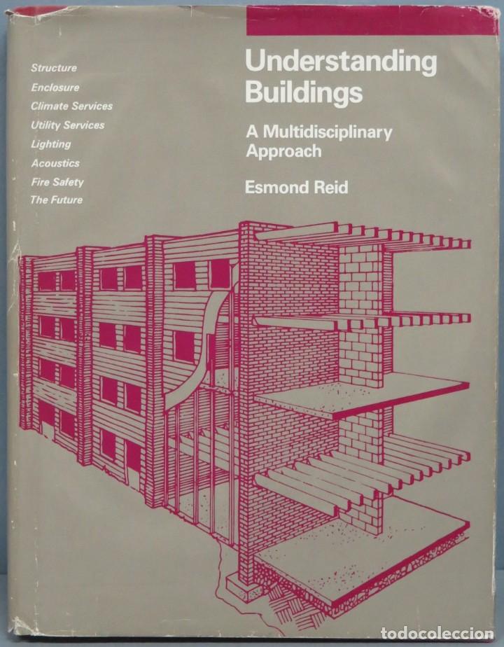 Libros de segunda mano: Understanding Buildings. A Multidisciplinary Approach. ESMOND REID - Foto 1