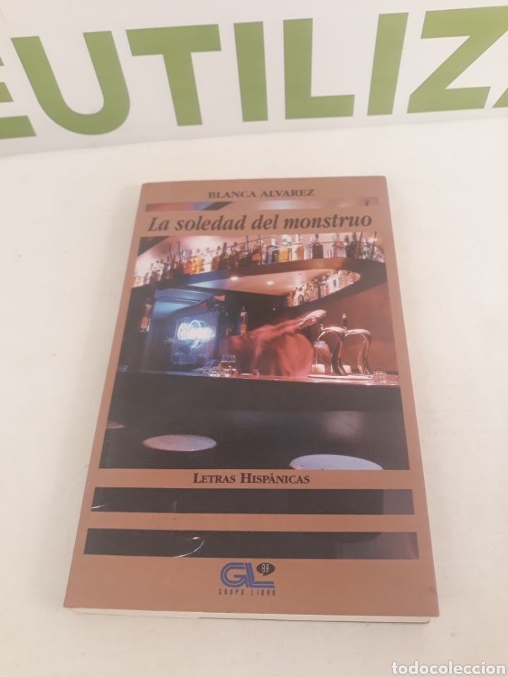 Libros de segunda mano: La soledad del monstruo.Blanca alvarez. - Foto 1