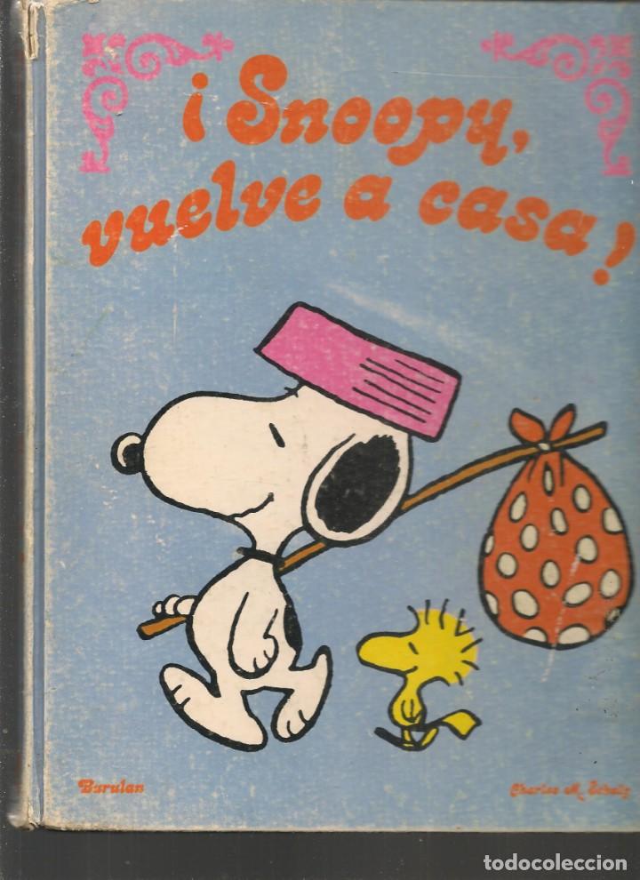 Libros de segunda mano: SNOOPY, VUELVE A CASA. BURULAN EDICIONESL, 1974, (M/I)