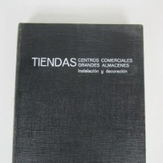Libros de segunda mano: TIENDAS CENTROS COMERCIALES GRANDES ALMACENES INSTALACIÓN Y DECORACIÓN ED GUSTAVO GILI - GATZ-HIERL