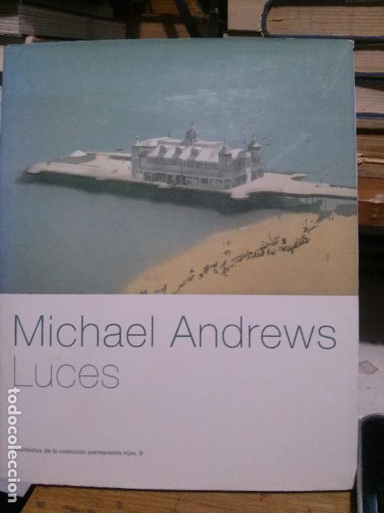 Libros de segunda mano: Luces, Michael Andrews, Contextos de la coleccion permanente n. 9 - Foto 1