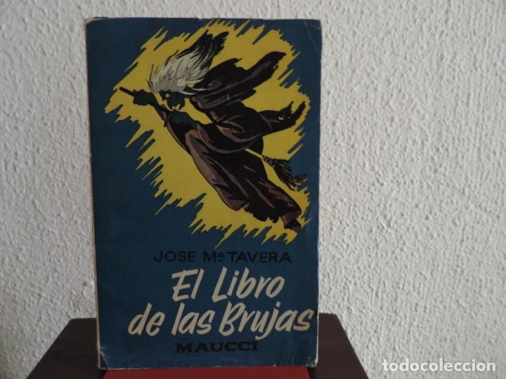 Libros de segunda mano: El libro de las brujas (Jos&eacute; M&ordf; Tavera) Editorial Maucci - Foto 1