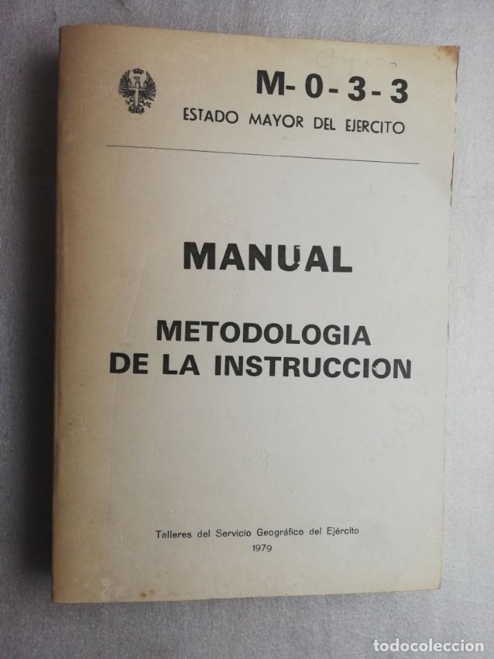 Libros de segunda mano: MANUAL METODOLOGIA DE LA INSTRUCCION 1979 ESTADO MAYOR DEL EJERCITO - Foto 1