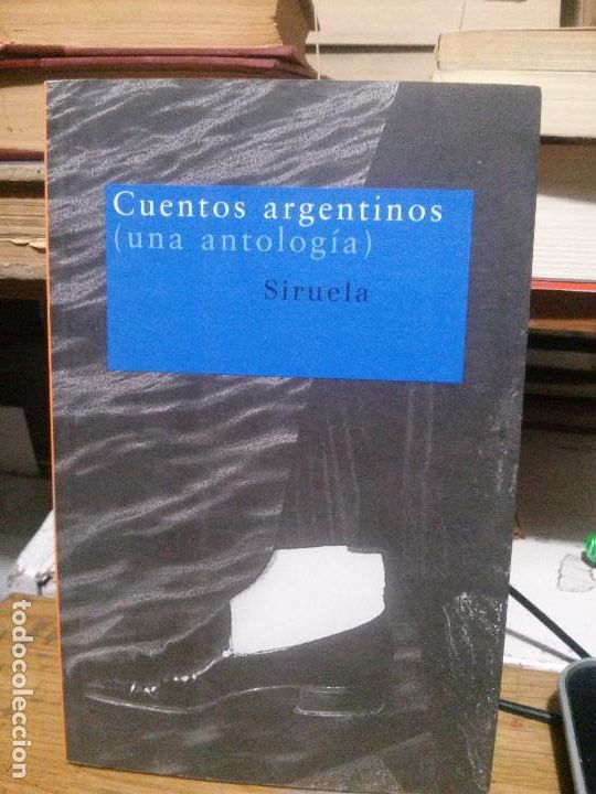 Libros de segunda mano: Cuentos argentinos, Siruela - Foto 1