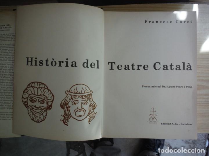 Libros de segunda mano: CURET, Francesc. - HISTORIA DEL TEATRE CATALA - Foto 1