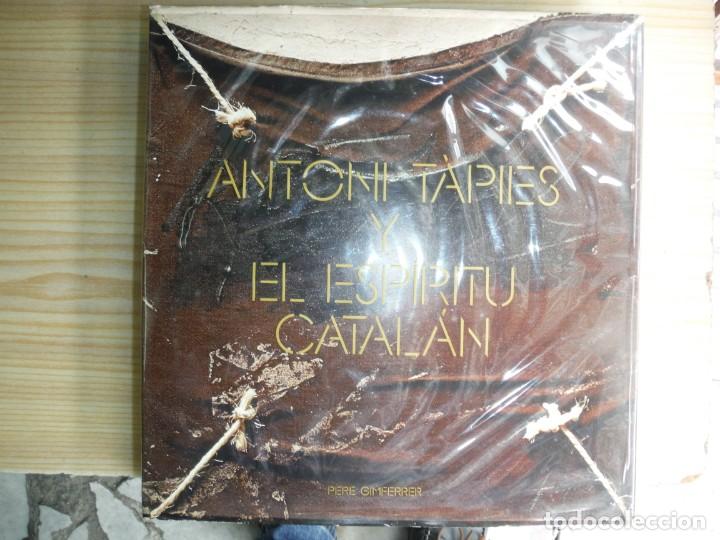 Libros de segunda mano: GIMFERRER, Pere. - ANTONI TAPIES Y EL ESPIRITU CATALAN - Foto 2